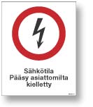 Sähkötila Pääsy asiattomilta kielletty