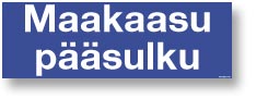 Maakaasu pääsulku