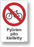 Pyörien pito kielletty