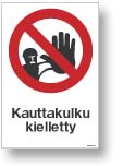 Kauttakulku kielletty