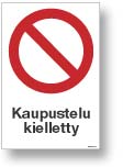 Kaupustelu kielletty