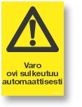 Varo ovi sulkeutuu automaattisesti