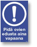 Pidä ovien edusta vapaana