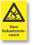 Varo liukastumisvaara